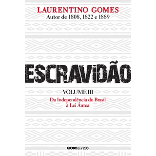Escravidao - Vol 3 - Globo