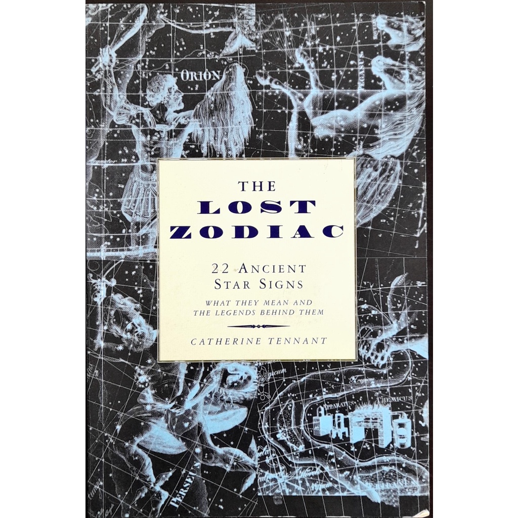 The Lost Zodiac 22 Ancient Star Signs - Catherine Tennant