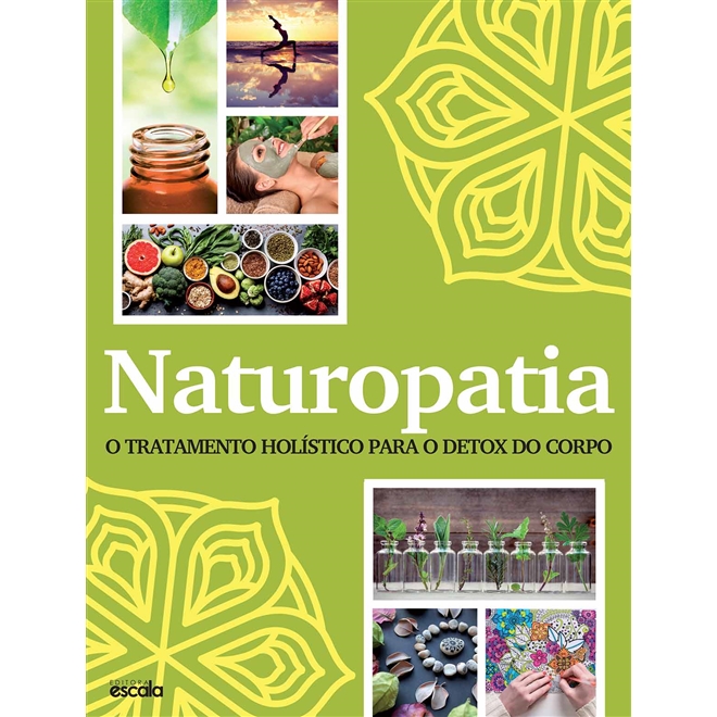 Naturopatia - O Tratamento Holístico para o Detox do Corpo