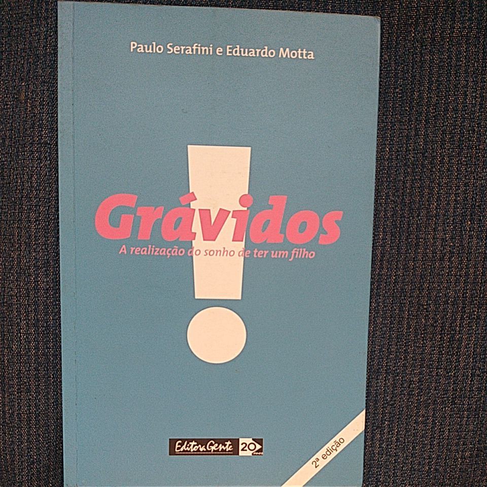 Livro: Grávidos A Realização do Sonho de Ter um Filho