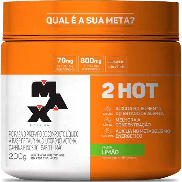 2Hot Termogênico - 200g - Max Titanium (Cafeína / Taurina / Pimenta / Gengibre / Chá Verde)