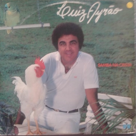 LP Luiz Ayrão – Samba Na Crista 1985