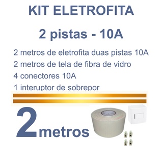 Kit Eletrofita 2 pistas 10A - 2 metros + Interruptor de Sobrepor