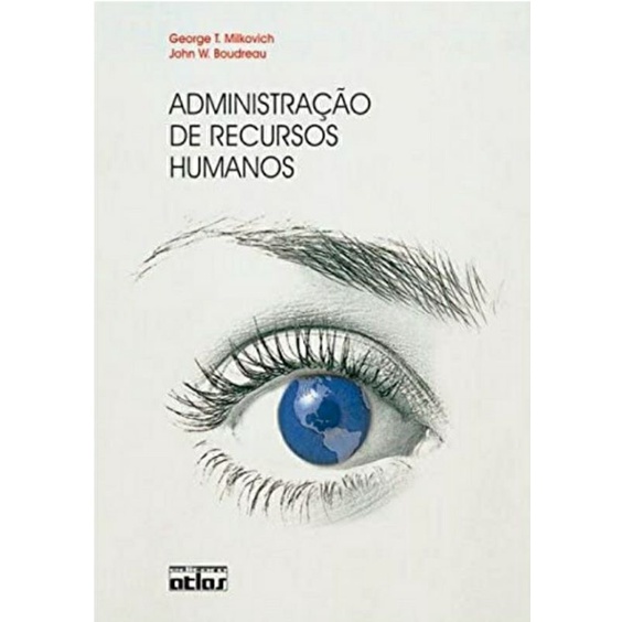 Livro Administração De Recursos Humanos George T.  Milkovich/ John W. Boudreau