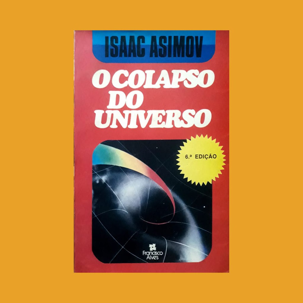 O colapso do universo Isaac Asimov Shopee Brasil