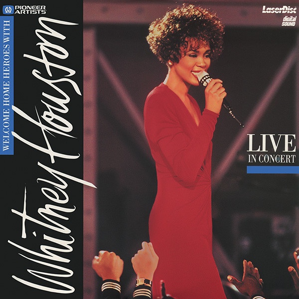 LD Whitney Houston – Live In Concert: Welcome Home Heroes With... 1991