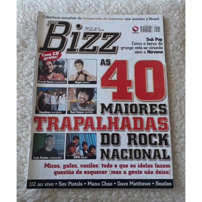 Revista Show Bizz Edição 191 Ano 16 Número 6 Junho/ 2001 As 40 Maiores Trapalhadas do Rock Nacional