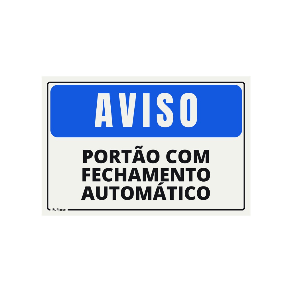 Placa de Sinalização Aviso Portão com Fechamento Automático 20 x 30 - Azul