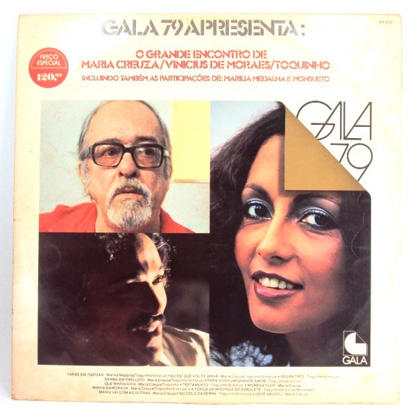 1302 Mvd- Lp 1979- Gala- O Grande Encontro De Maria Creuza Vinicius De Morais E Toquinho- MPB- Música- Disco Vinil Original- Long Play