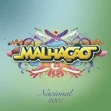 Cd Malhação Nacional 2007  -novela