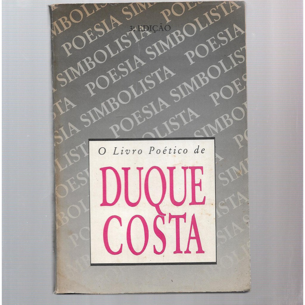 O Livro Poético de Duque-Costa - Duque Costa