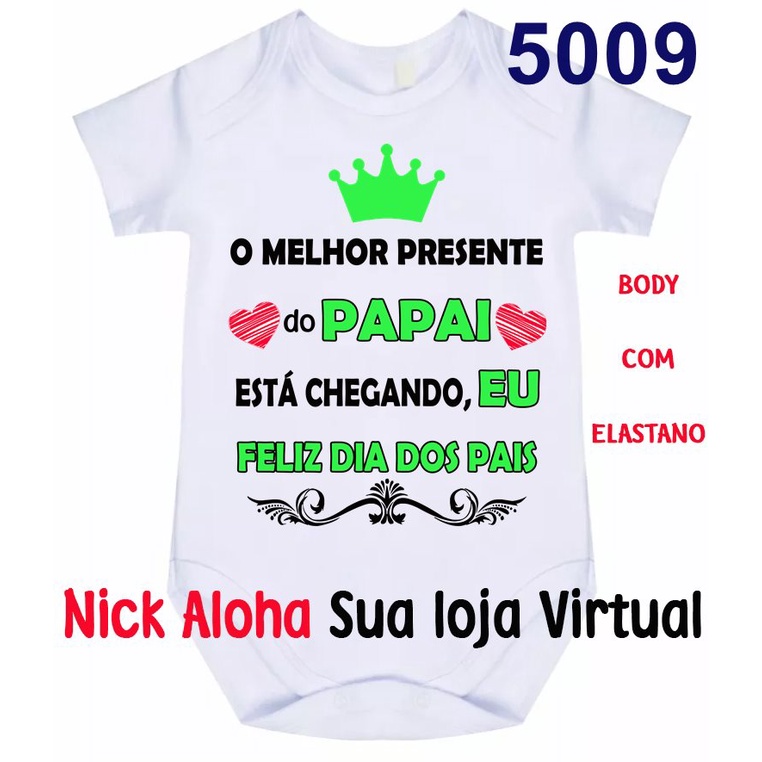 BODY BEBÊ O MELHOR PRESENTE DO PAPAI ESTÁ CHEGANDO EU FELIZ DIA DOS PAIS CÓD 5009
