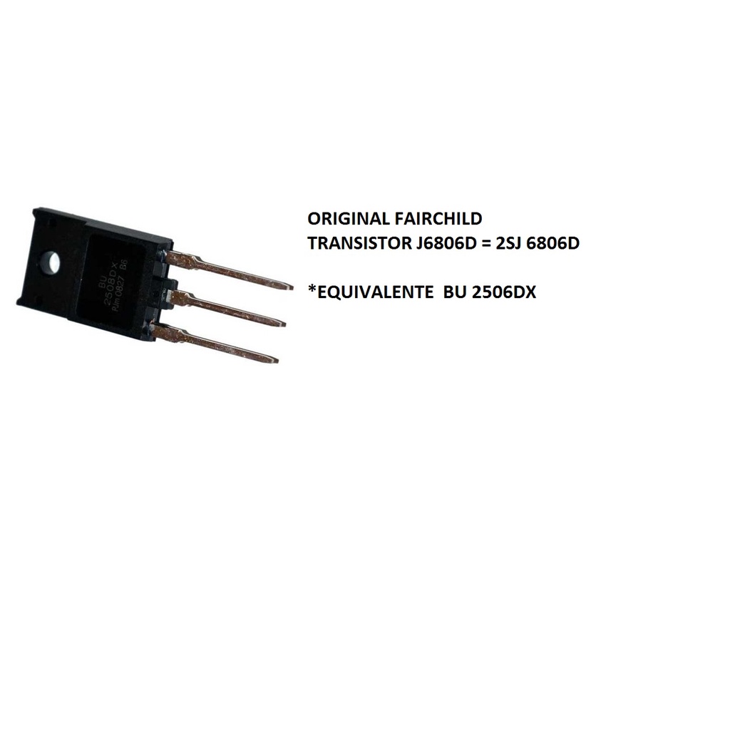 1 Peça Transistor J6806d = 2sj 6806d = Bu 2506dx Fairchild 6806d 2sj 6806d