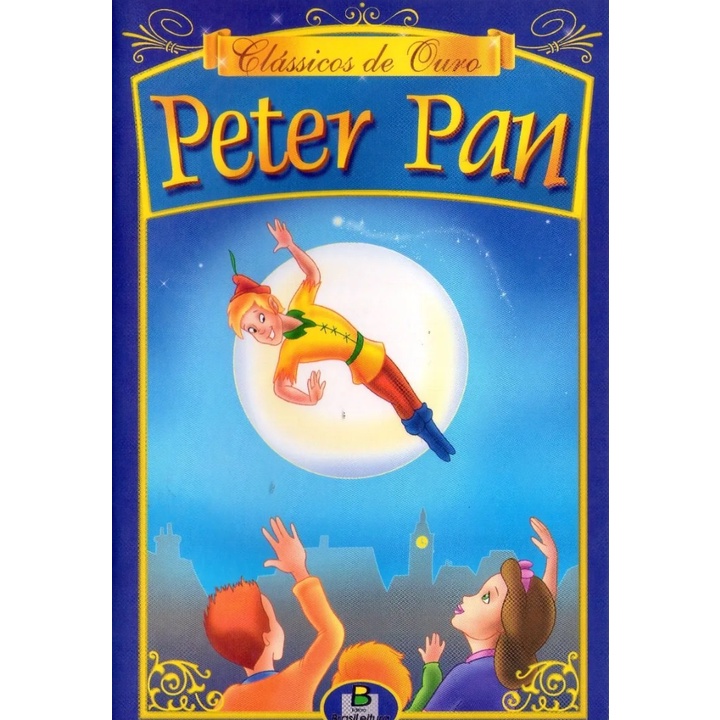 Livro: Peter Pan - Clássicos De Ouro - Brasileitura (Infantil)