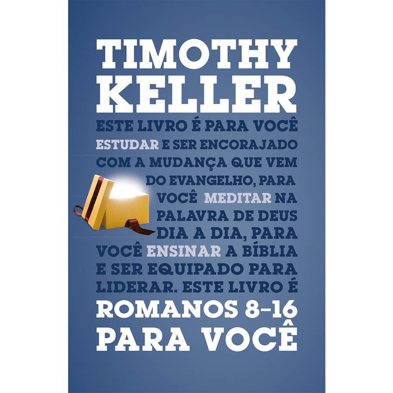 Romanos 8-16 para você | Timothy Keller