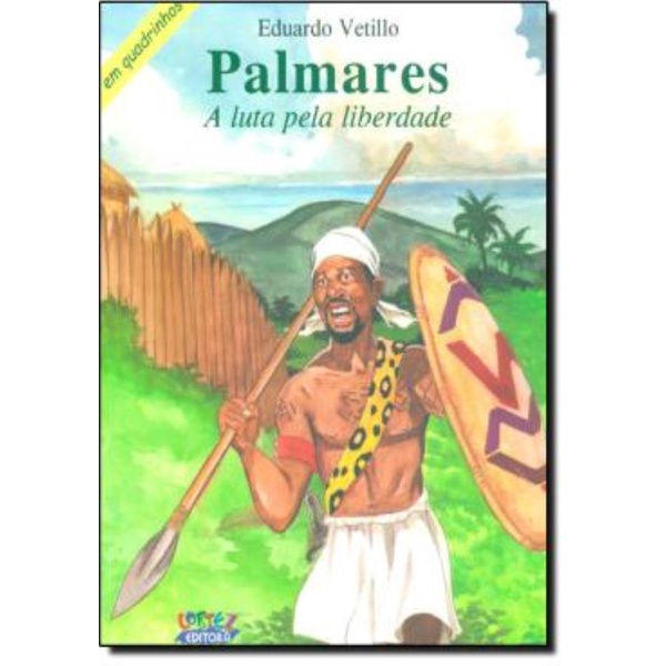 Livro - Palmares - A Luta Pela Liberdade Em Quadrinhos