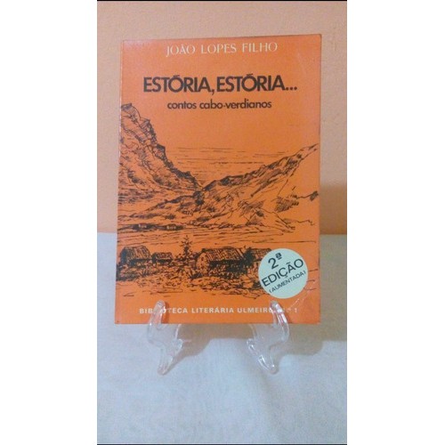 Estoria Estoria Escritor Contos Cabo Verdianos Verde - João Lopes Filho