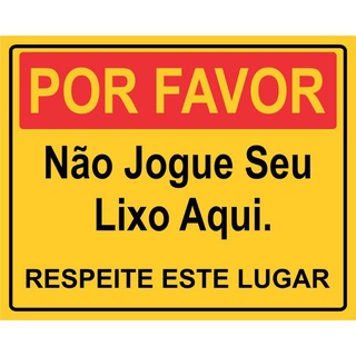 Placa Não jogue Seu Lixo Aqui 30x20cm Promoção