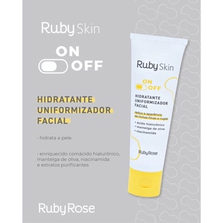 Hidratante Uniformizador Facial On/Off - Ruby Rose