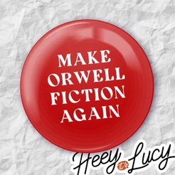 Botton George Orwell "make Orwell Fiction Again" - Broche Alfinete 3,8 ou 4,4 cm