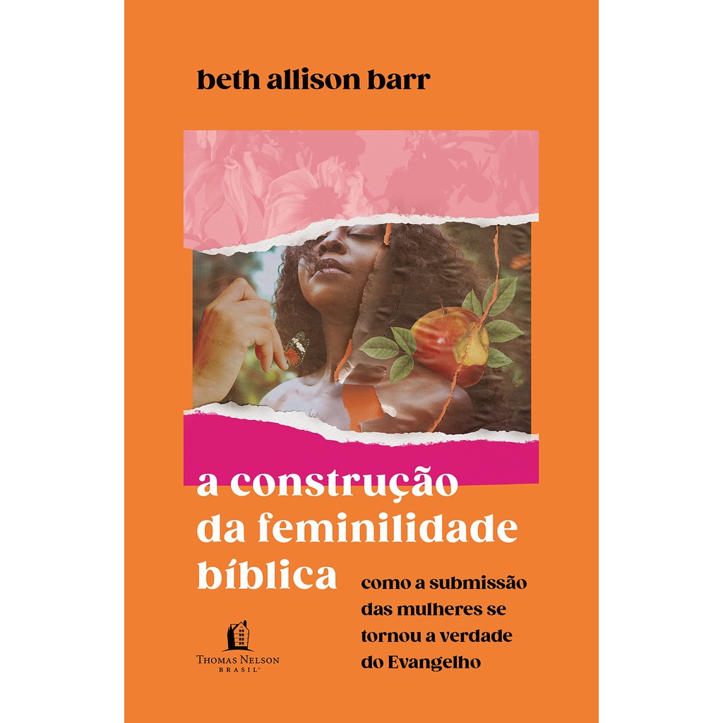 A Construção da Feminilidade Bíblica | Beth Allison Barr em Oferta na Shopee