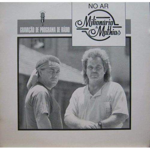 Milionario E Mathias - Lp Programa De Rádio - (entrevista)