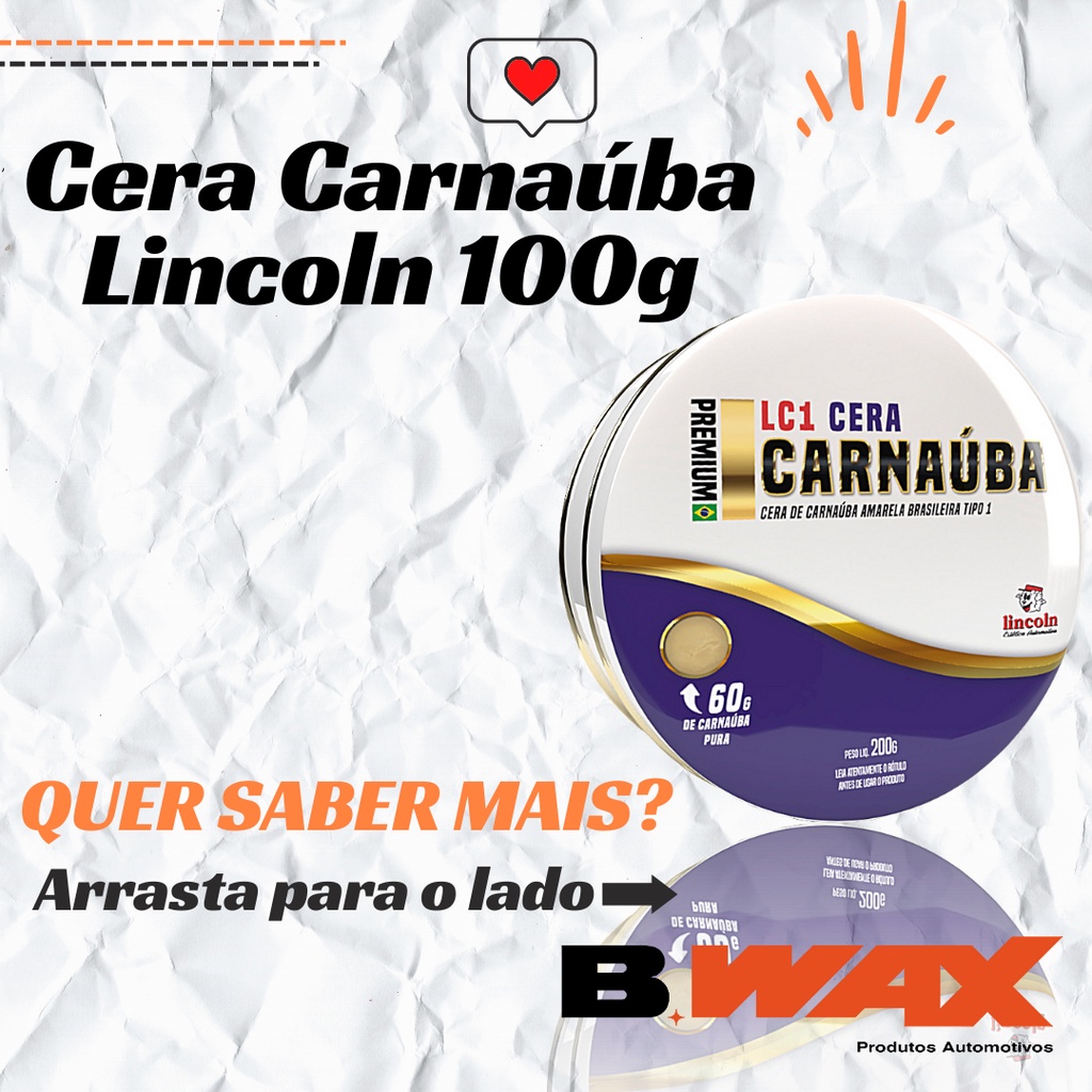 Cera de Carnaúba Lincoln 100g