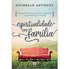 Livro Espiritualidade em Família - Espiritismo 2