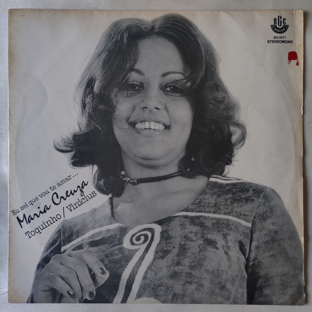 DISCO DE VINIL LP - MARIA CREUZA, TOQUINHO / VINICIUS – EU SEI QUE VOU TE AMAR... (1972)