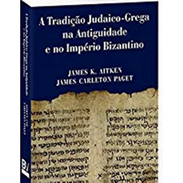 Livro - Tradicao Judaico Grega Na Antiguidade E No Imperio Bizanti