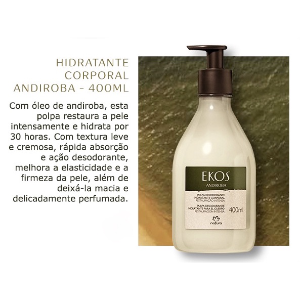 Hidratante Natura Ekos Andiroba Polpa Desodorante Corporal 400ml | Shopee  Brasil