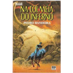 Na Colmeia do Inferno - Pedro Bandeira 11ª Edição 1997 Moderna