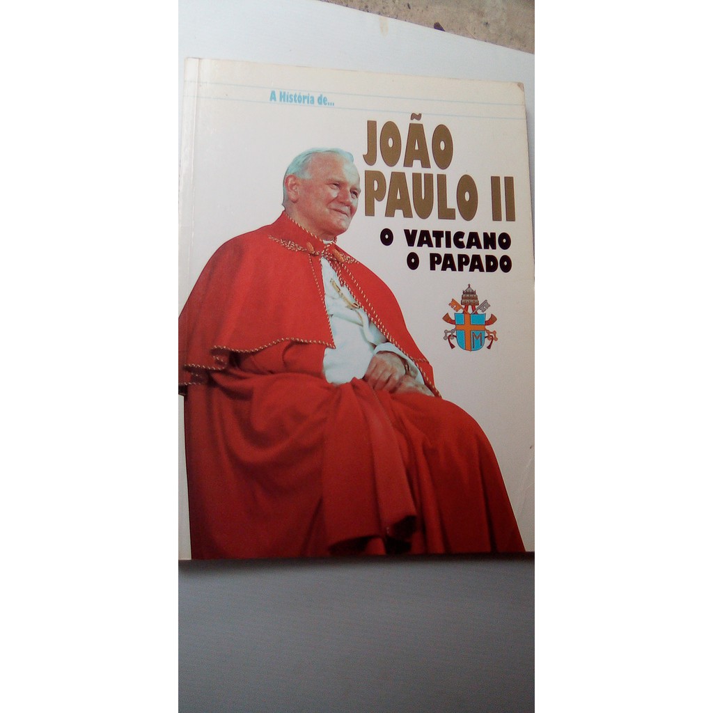 Livro - A História De João Paulo Ii - O Vaticano - O Papado