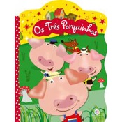 Livro Os Três Porquinhos - Clássicos Recortados