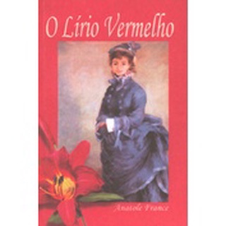 O Lírio Vermelho - Anatole France em Oferta na Shopee