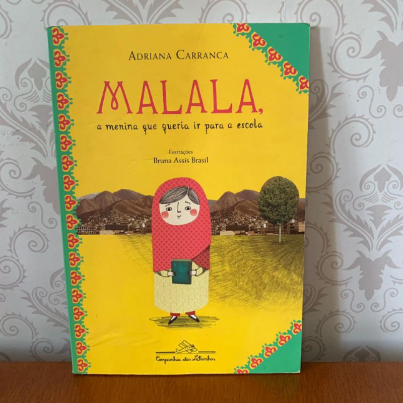 Livro Malala - A Menina Que Queria Ir Para A Escola | Shopee Brasil