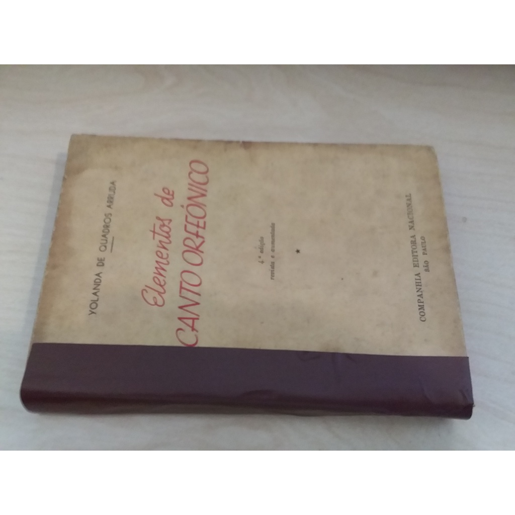 Elementos De Canto Orfeônico - Yolanda De Quadros Arruda