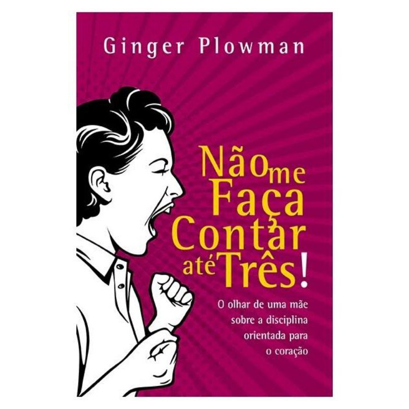 Não me Faça Contar até Três | Ginger Plowman
