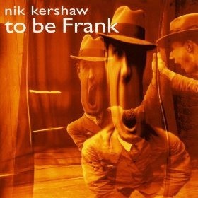 Cd To Be Frank Nik Kershaw