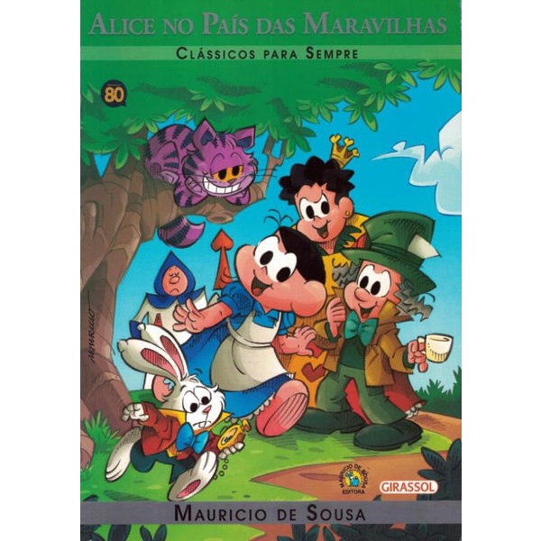 Livro - Turma Da Monica - Classicos Para Sempre - Alice No Pais Da