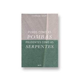 Puros Como As Pombas, Prudente Como As Serpentes | Guilherme Schelb em Oferta na Shopee