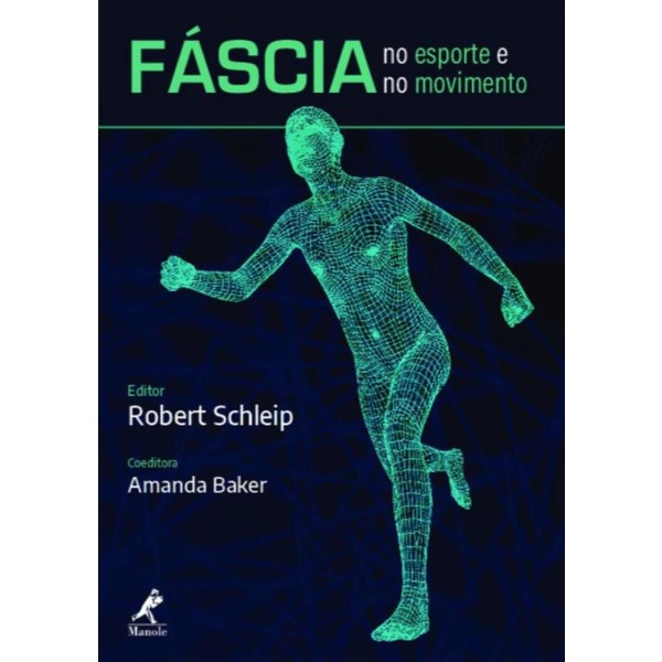 Livro - Fascia No Esporte E No Movimento