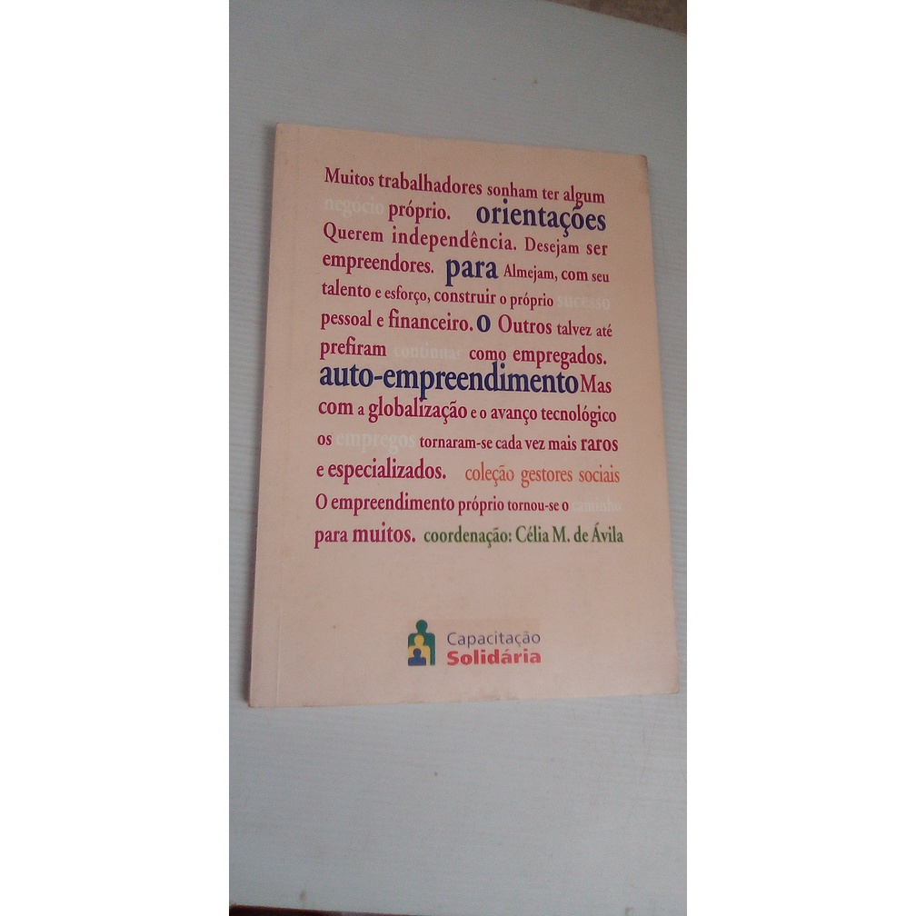 Livro - Orientações Para O Auto-empreendimento - Célia Ávila