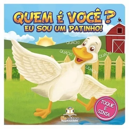 Quem é você? Eu sou um Patinho