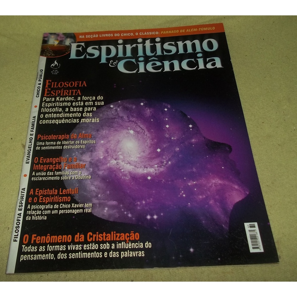 Revista Espiritismo &Ciência  nº 89  - Filosofia Espírita - Psicoterapia da Alma -  O Fenômeno da Cristalização