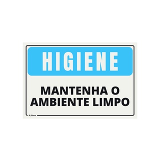 Placa de Sinalização Higiene Mantenha o Ambiente Limpo 20x15 cm