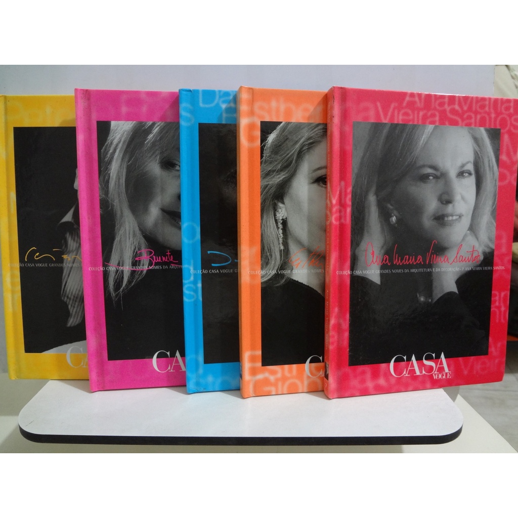Livro Casa Vogue Ana Maria Santos Esther Giobbi David Bastos Brunette Fracarolli Peter Marino