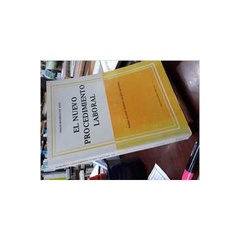 El Nuevo Procedimento Laboral - Prólogo de Jose Roman Duque Sanchez autor Isaias Rodriguez Diaz