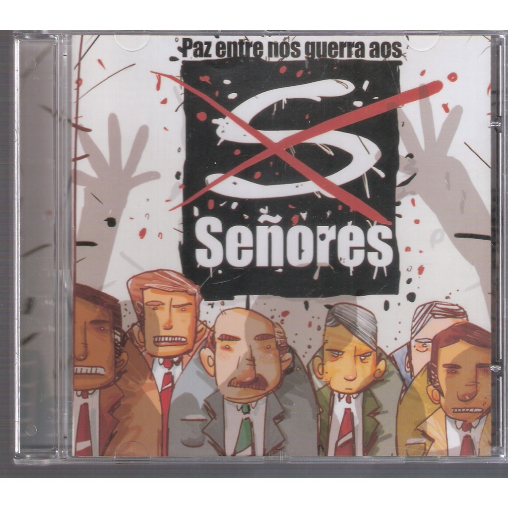 CD SEÑORES - PAZ ENTRE NOS GUERRA AOS SENORES ( MONSTRO DISCOS ) 2014