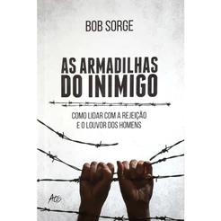 As Armadilhas Do Inimigo | Bob Sorge